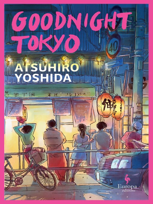 Title details for Goodnight Tokyo by Atsuhiro Yoshida - Wait list